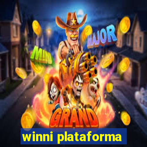 winni plataforma